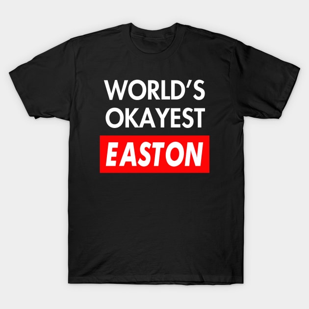 Easton T-Shirt by GrimdraksJokes